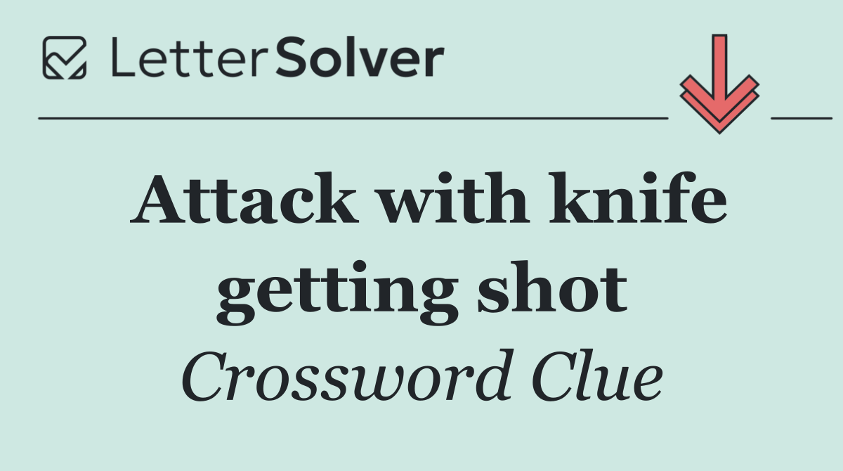Attack with knife getting shot
