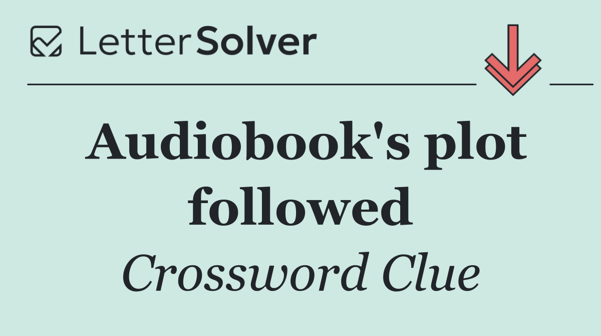 Audiobook's plot followed