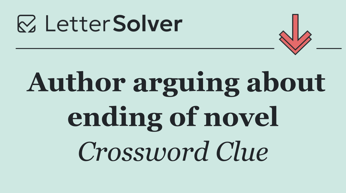 Author arguing about ending of novel
