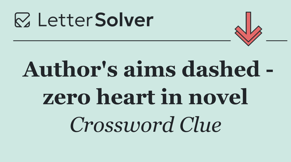 Author's aims dashed   zero heart in novel