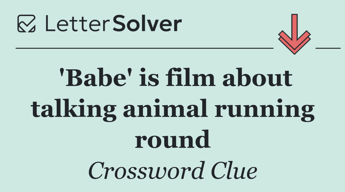 'Babe' is film about talking animal running round