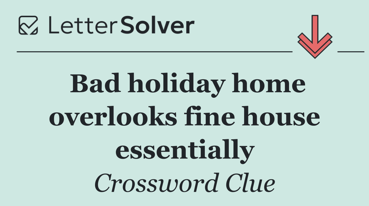 Bad holiday home overlooks fine house essentially