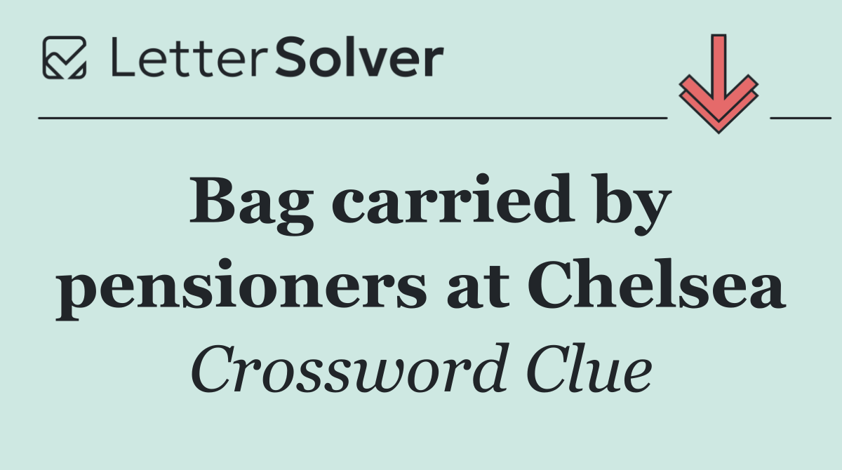 Bag carried by pensioners at Chelsea