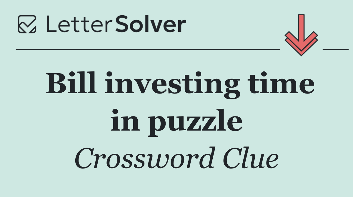 Bill investing time in puzzle