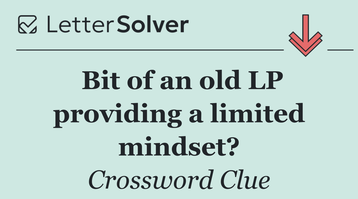 Bit of an old LP providing a limited mindset?