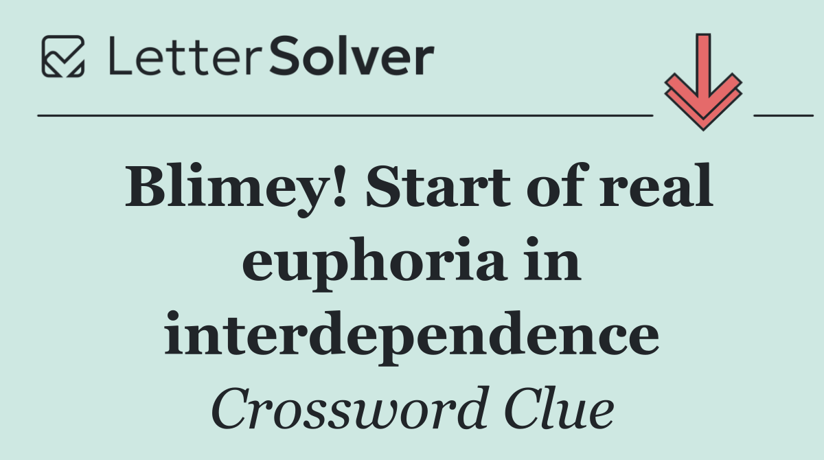Blimey! Start of real euphoria in interdependence