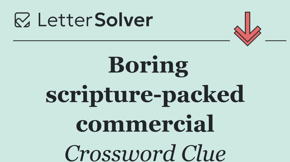 Boring scripture packed commercial