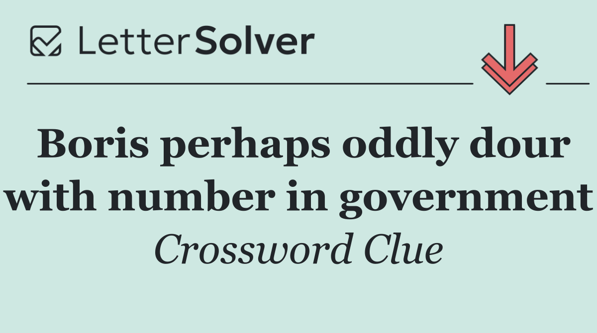 Boris perhaps oddly dour with number in government