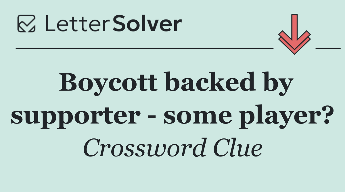 Boycott backed by supporter   some player?