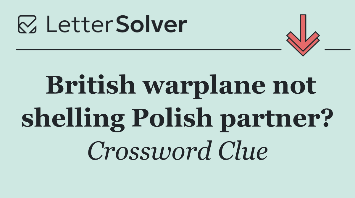 British warplane not shelling Polish partner?