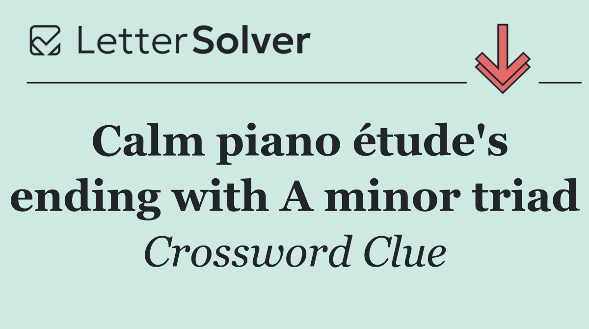Calm piano étude's ending with A minor triad