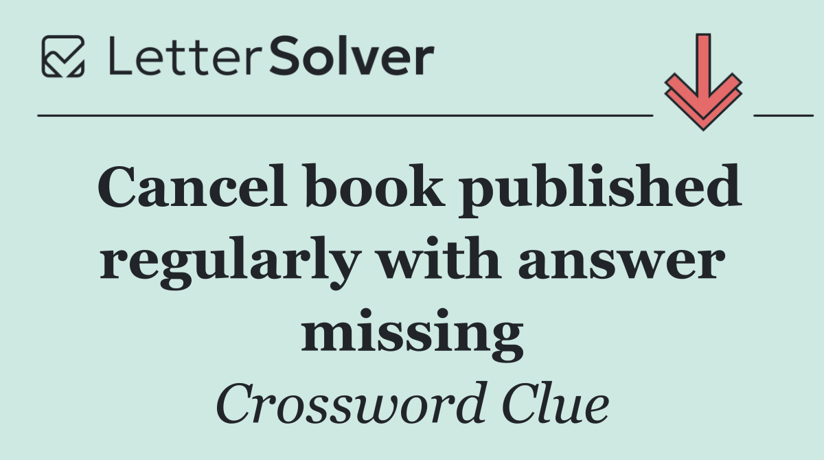 Cancel book published regularly with answer missing