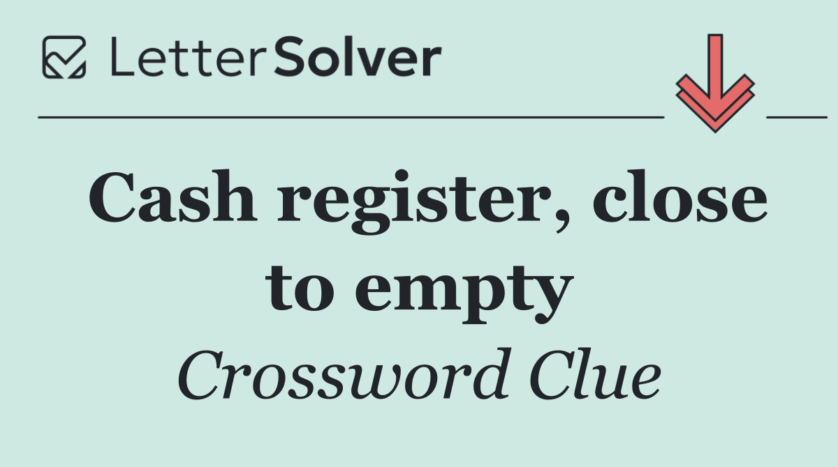 Cash register, close to empty