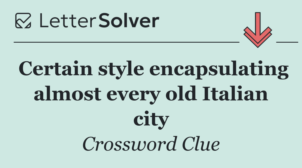 Certain style encapsulating almost every old Italian city