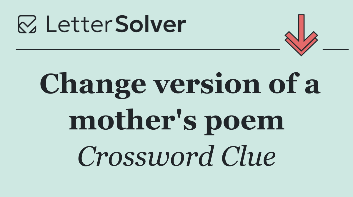 Change version of a mother's poem