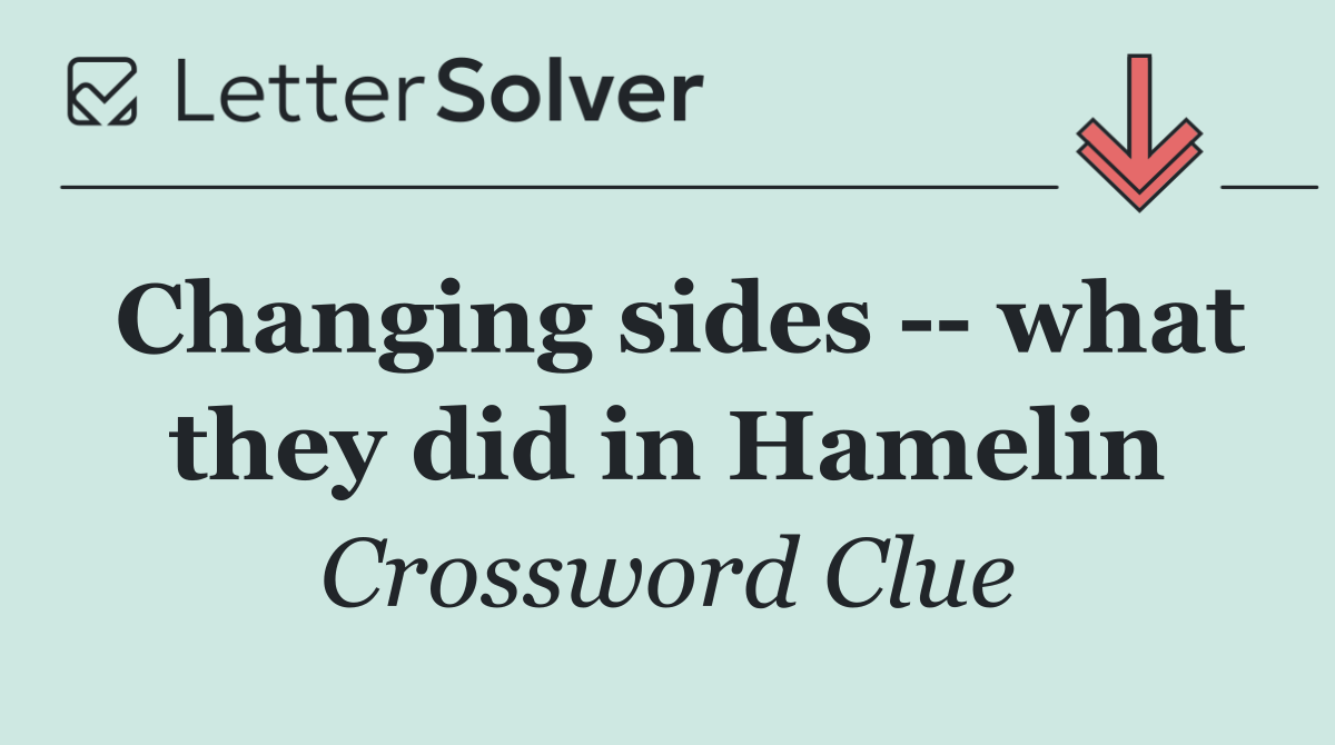 Changing sides    what they did in Hamelin