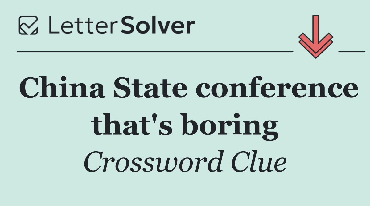 China State conference that's boring