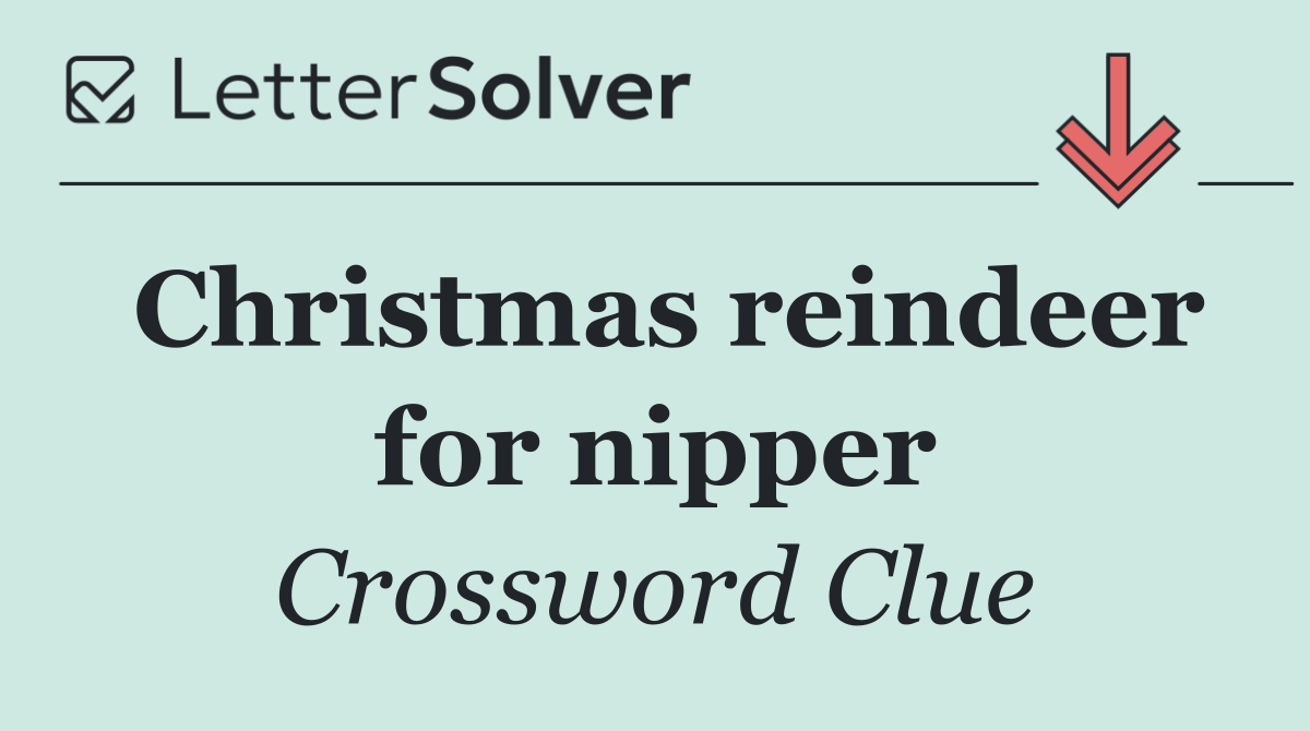 Christmas reindeer for nipper