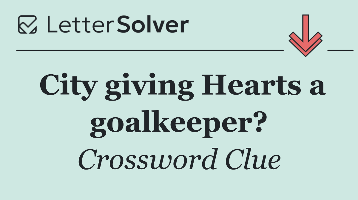 City giving Hearts a goalkeeper?