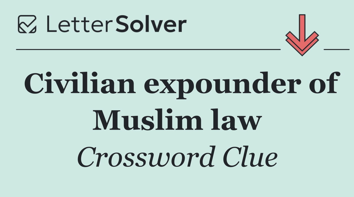 Civilian expounder of Muslim law