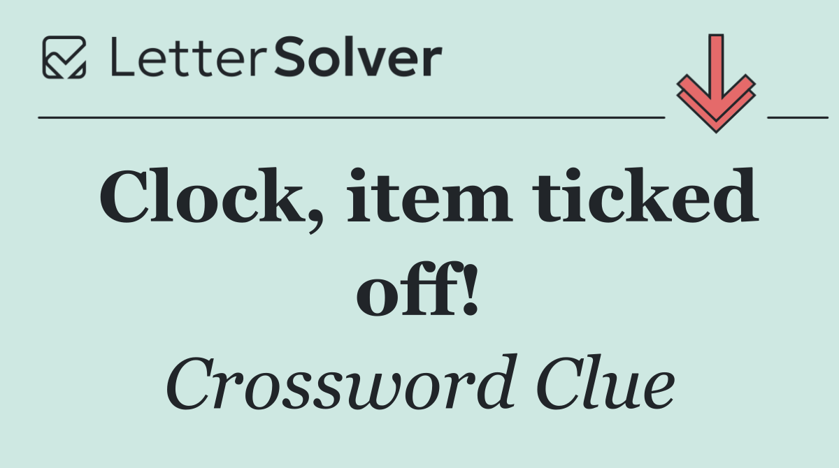 Clock, item ticked off!
