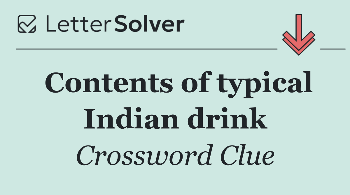 Contents of typical Indian drink