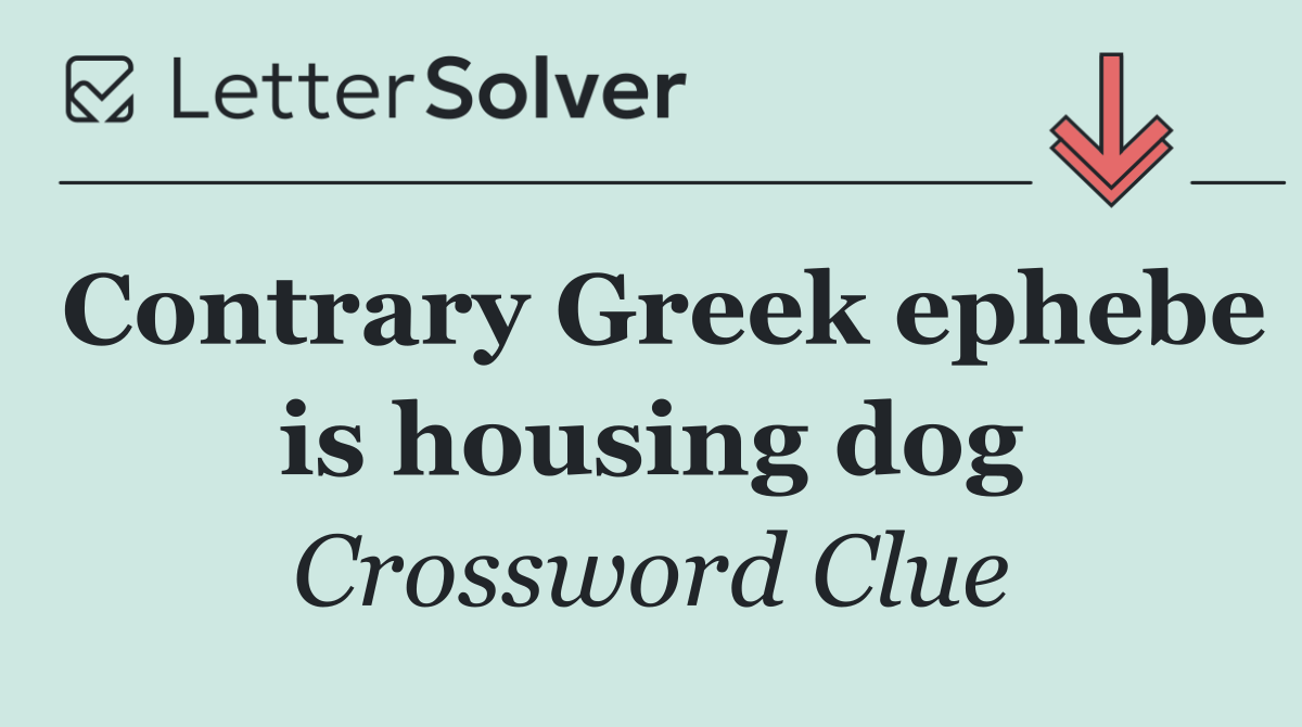 Contrary Greek ephebe is housing dog