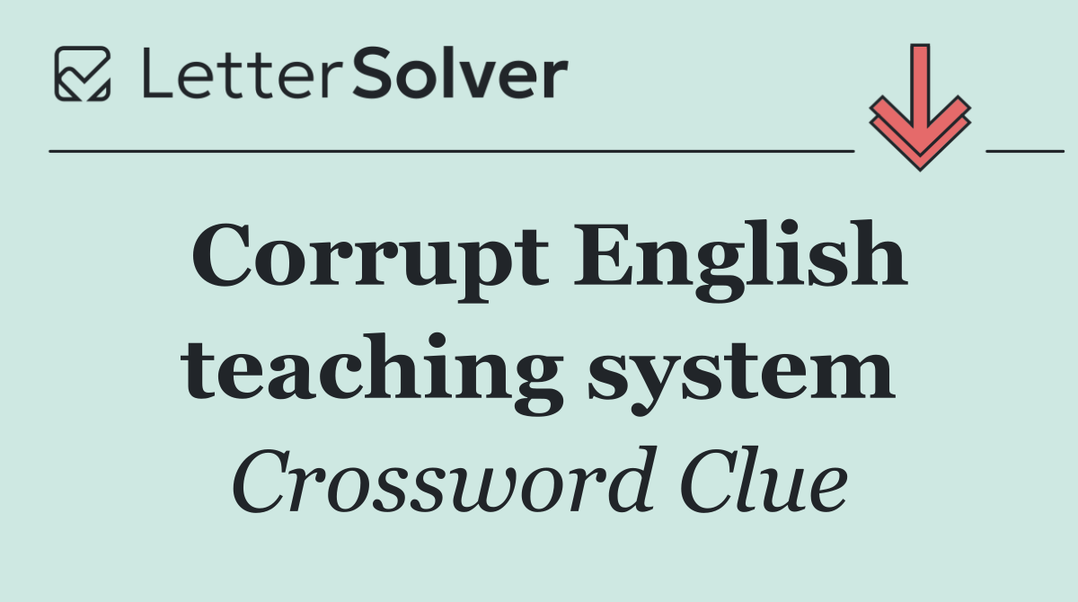 Corrupt English teaching system