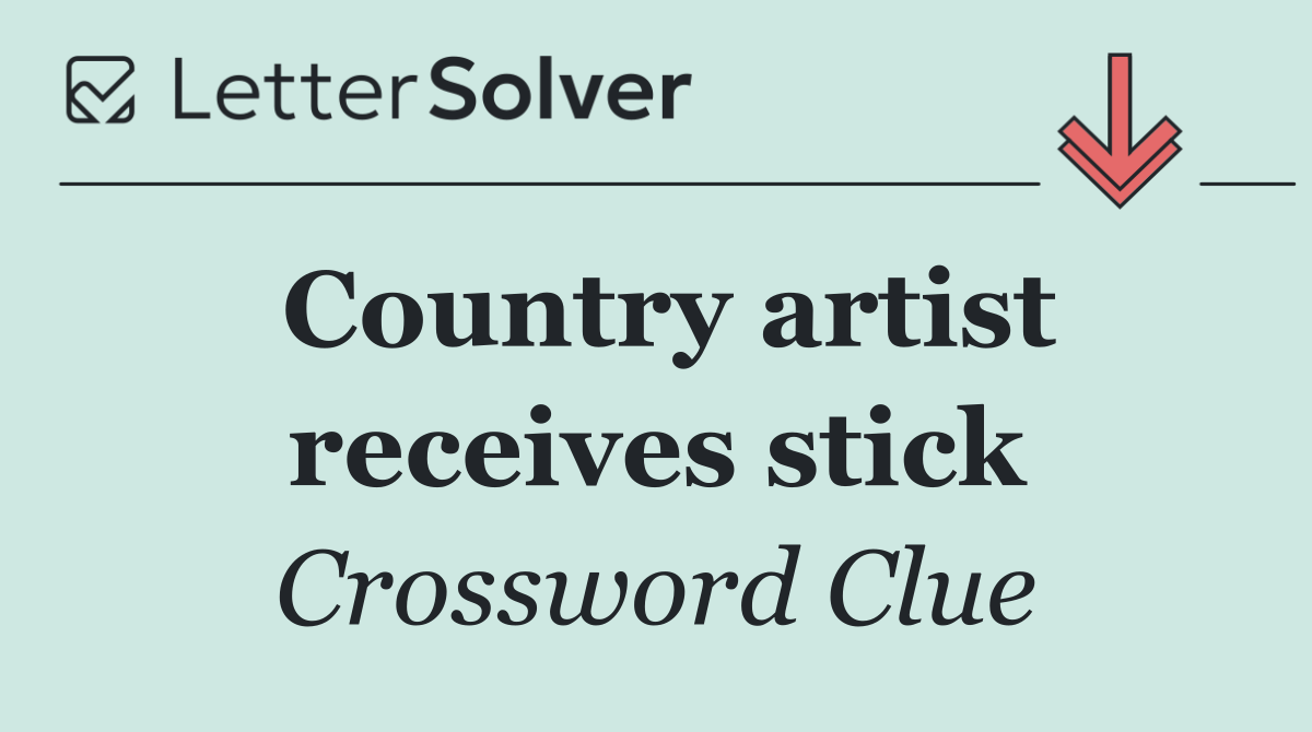 Country artist receives stick