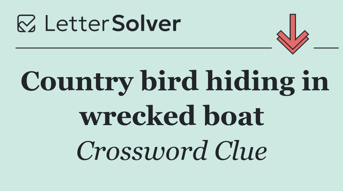 Country bird hiding in wrecked boat