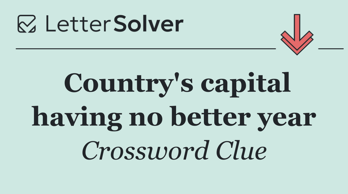 Country's capital having no better year