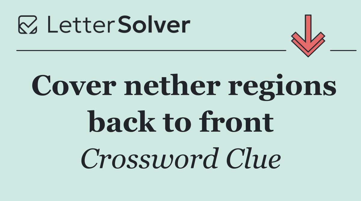 Cover nether regions back to front