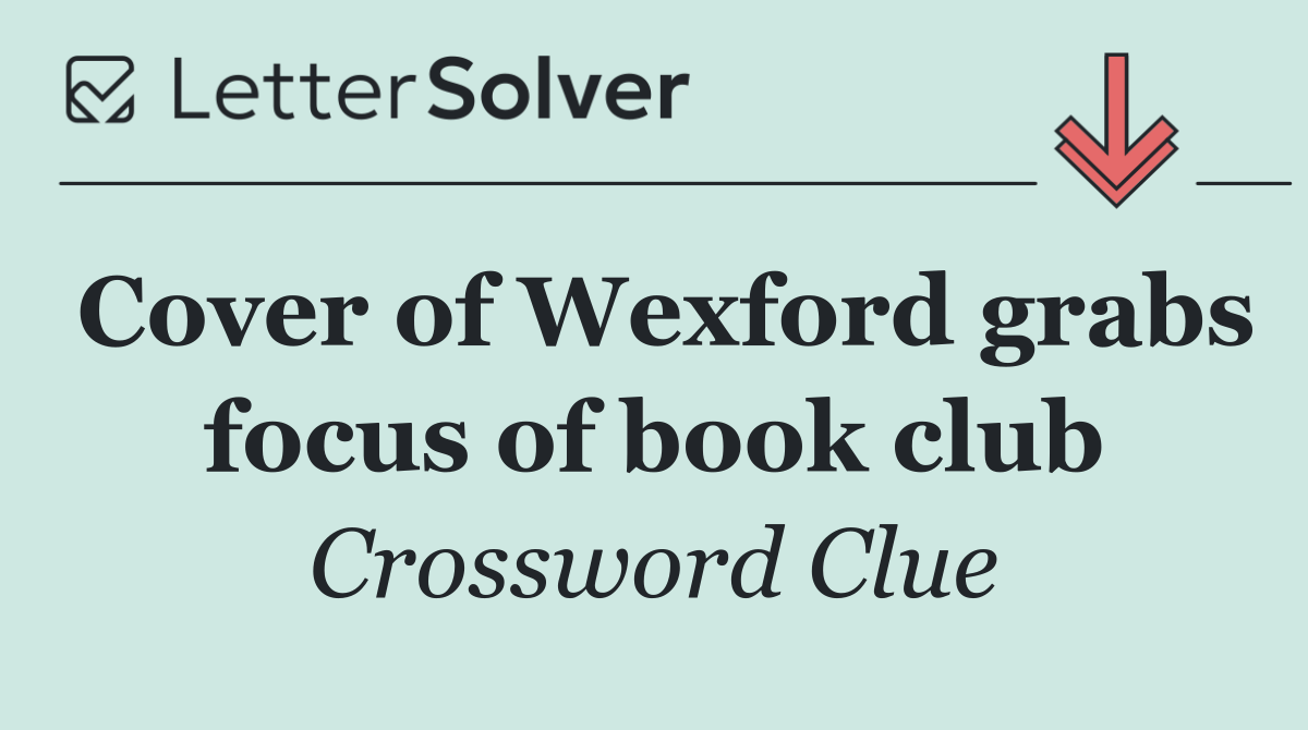 Cover of Wexford grabs focus of book club