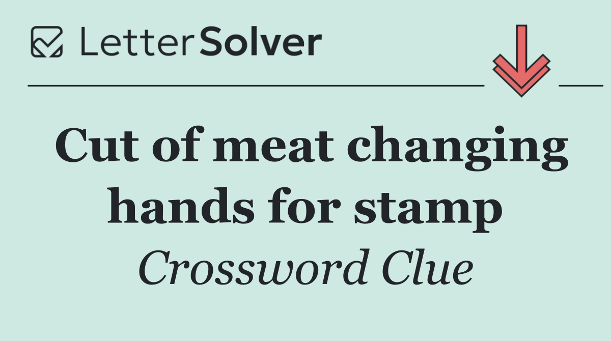 Cut of meat changing hands for stamp