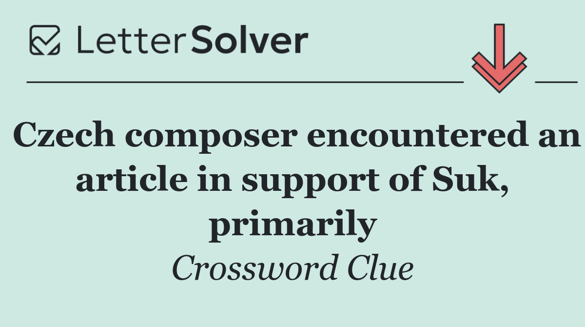 Czech composer encountered an article in support of Suk, primarily