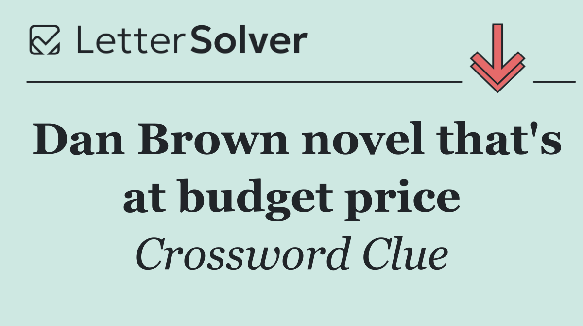 Dan Brown novel that's at budget price
