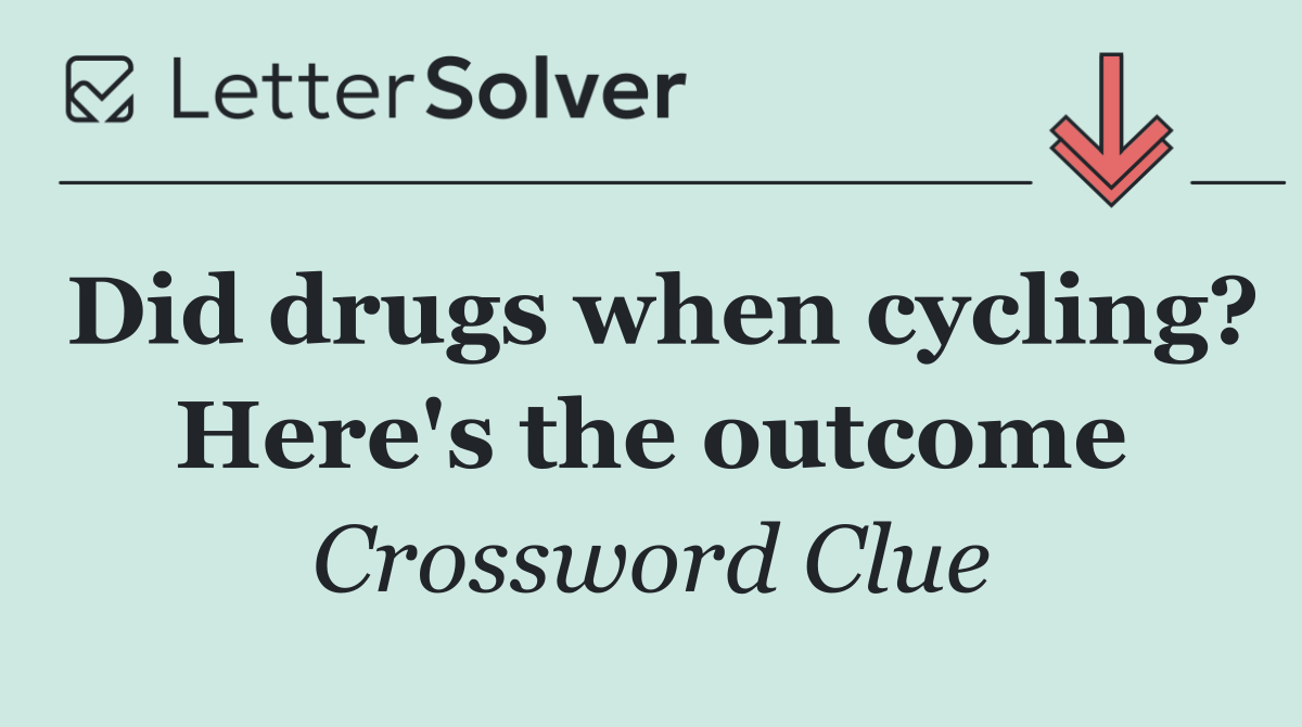 Did drugs when cycling? Here's the outcome