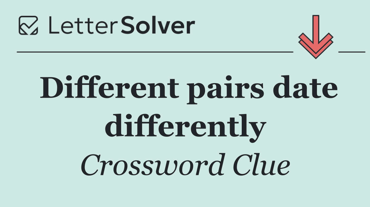 Different pairs date differently
