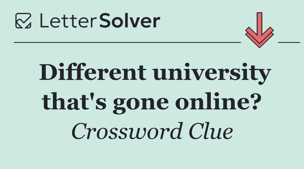 Different university that's gone online?