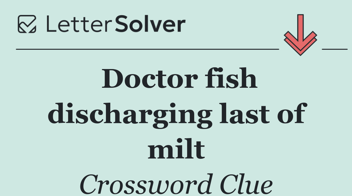 Doctor fish discharging last of milt