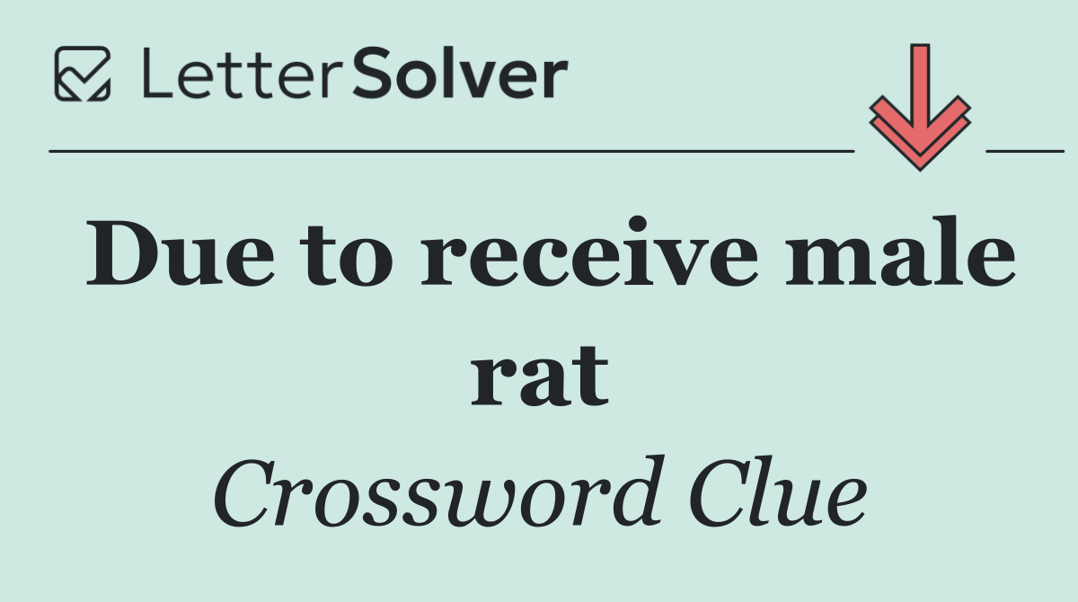 Due to receive male rat