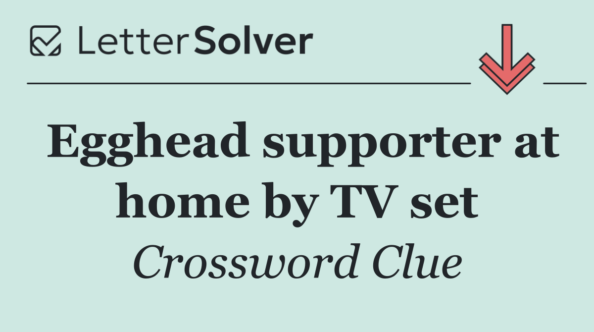 Egghead supporter at home by TV set