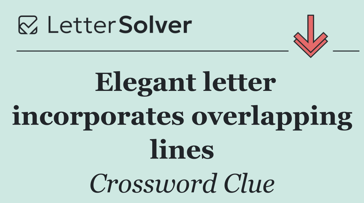Elegant letter incorporates overlapping lines