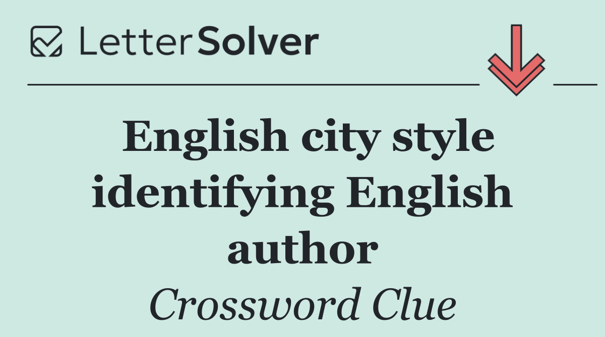 English city style identifying English author