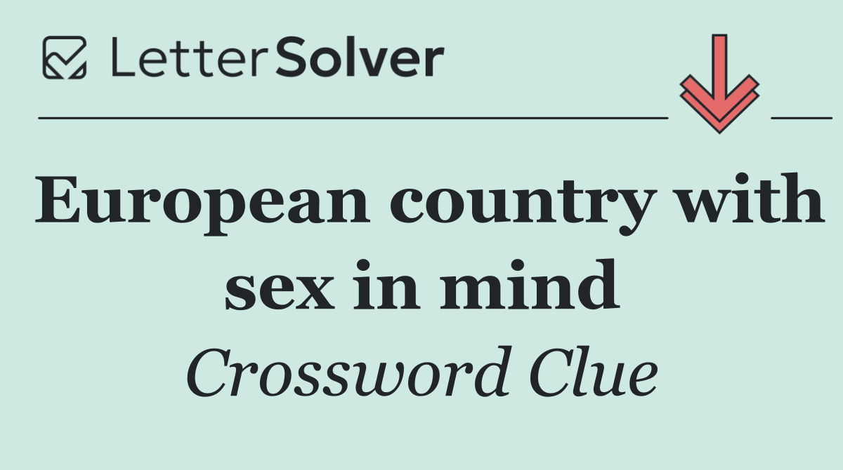 European country with sex in mind