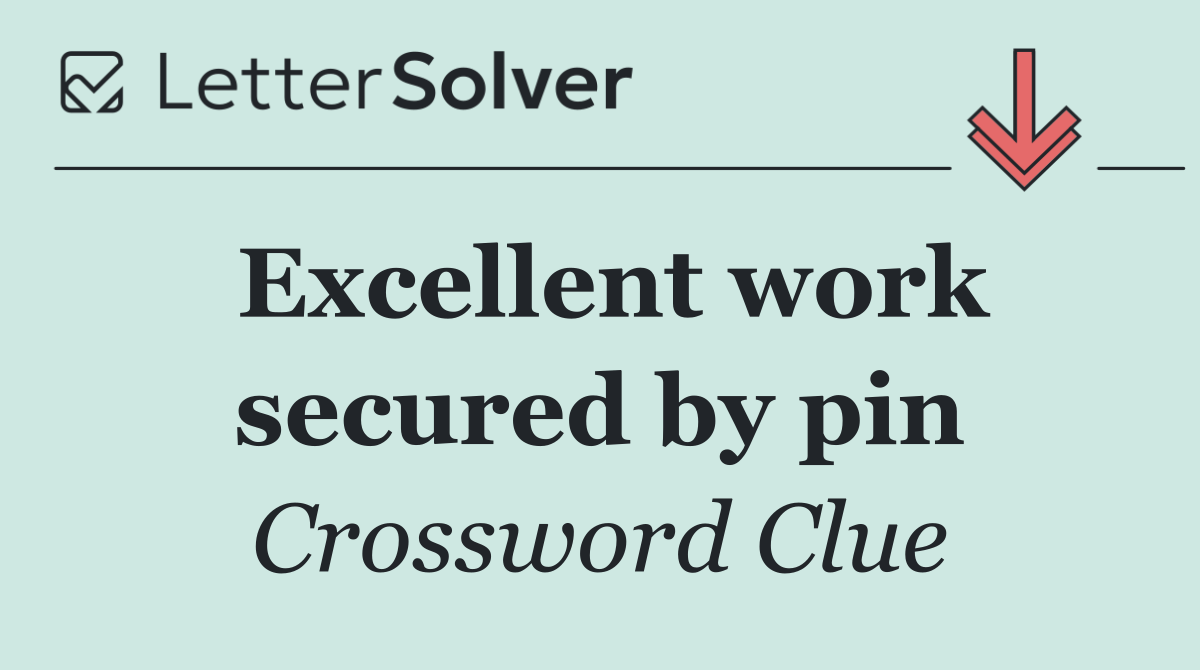 Excellent work secured by pin
