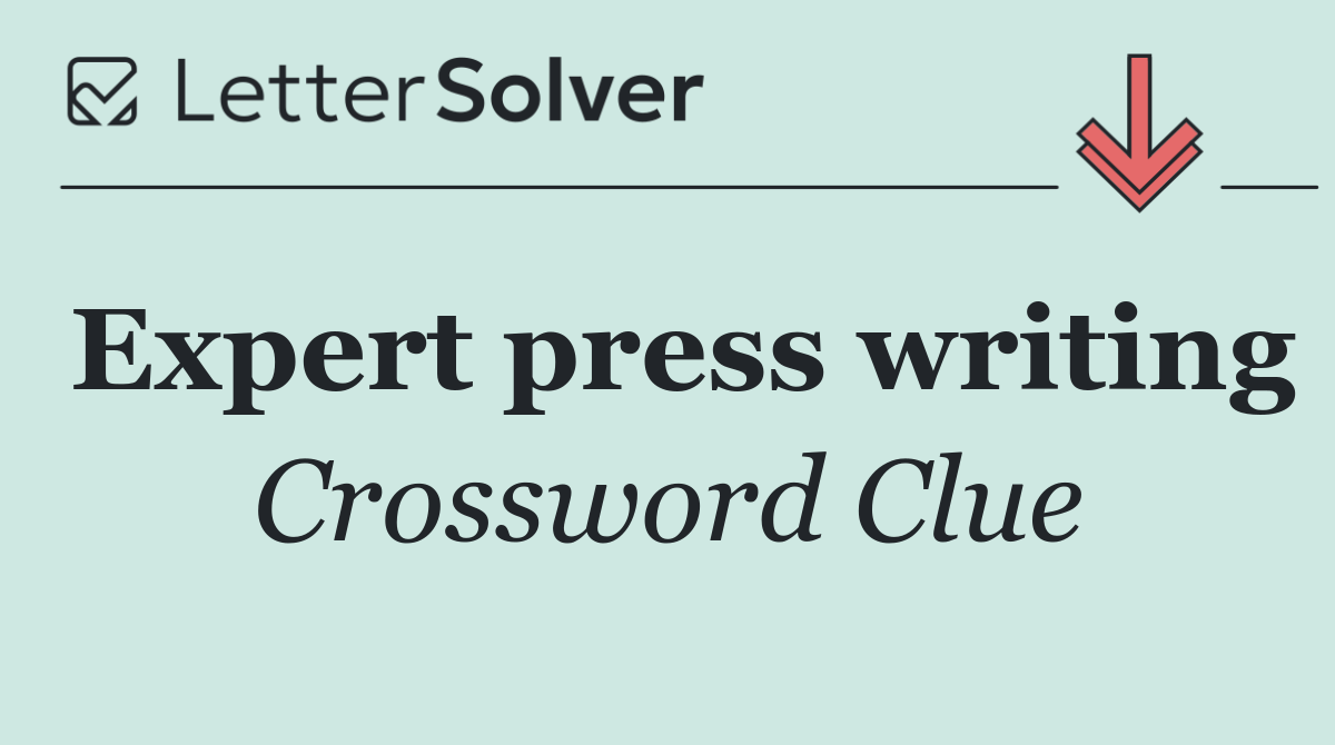 Expert press writing