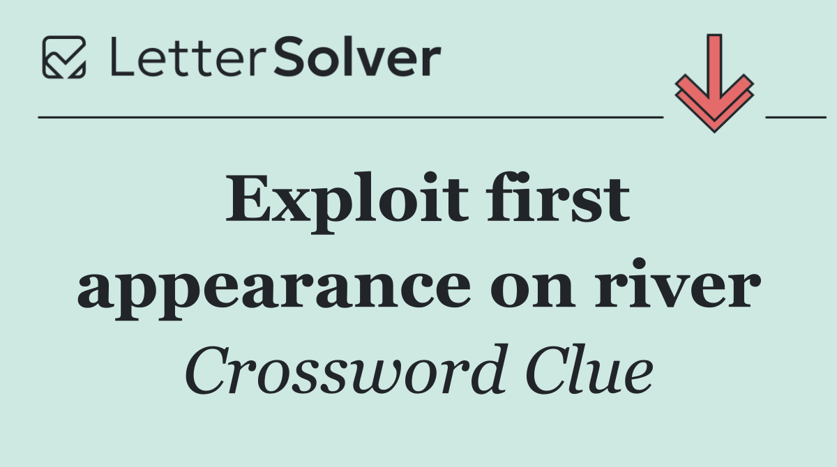Exploit first appearance on river