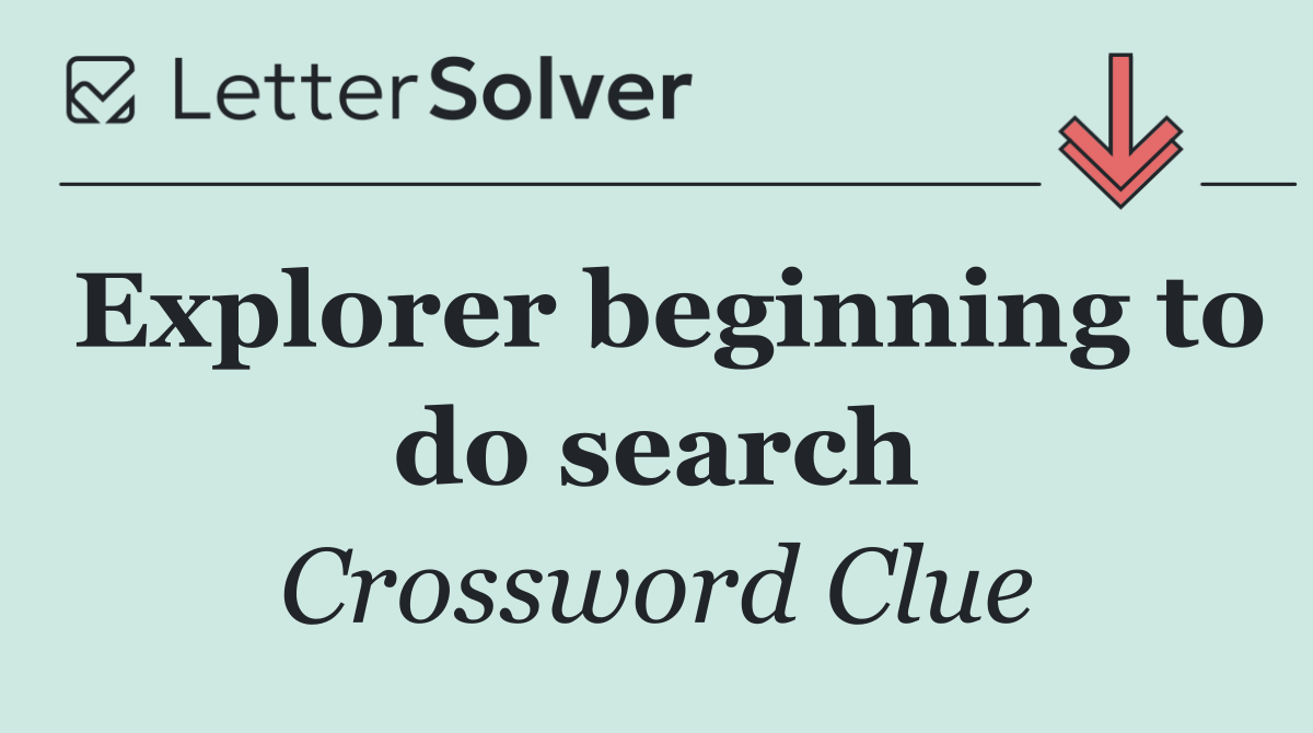 Explorer beginning to do search
