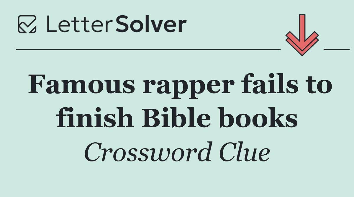 Famous rapper fails to finish Bible books
